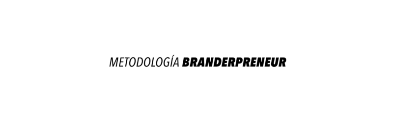 Metodología BranderPreneur